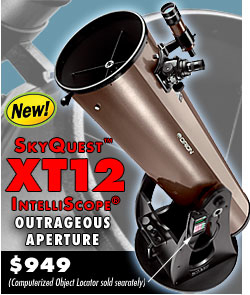 Orion SkyQuest™ XT12 Dobsonian Reflector announced (52,200 Bytes)